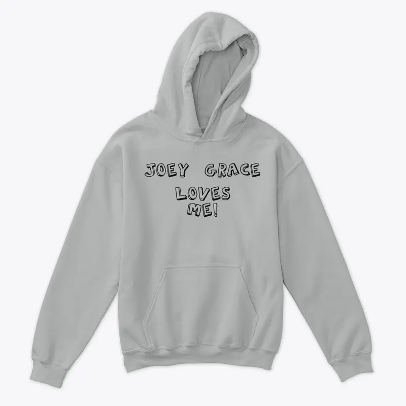 "JOEY GRACE LOVES ME" KIDS PULLOVER