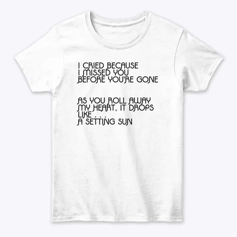 "SETTING SUN" LYRICS WOMENS TEE